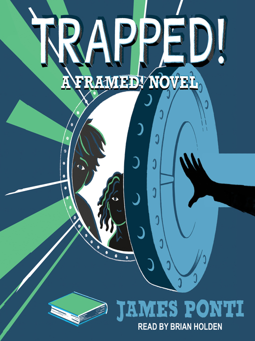 Title details for Trapped! by James Ponti - Available